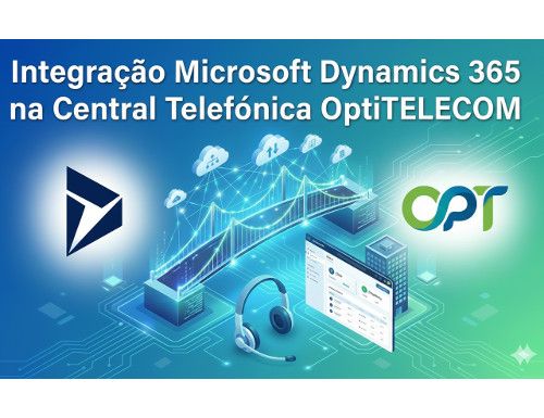 Integração Microsoft Dynamics 365 na Central Telefónica